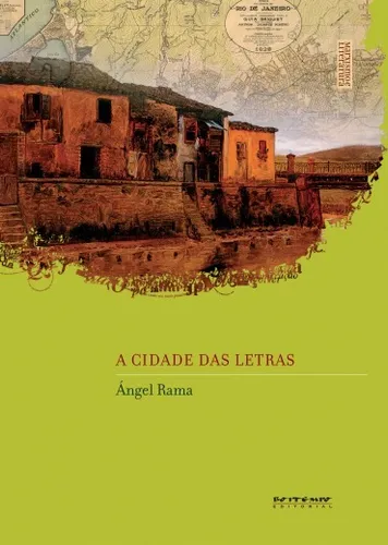 A Cidade Das Letras Angel Rama