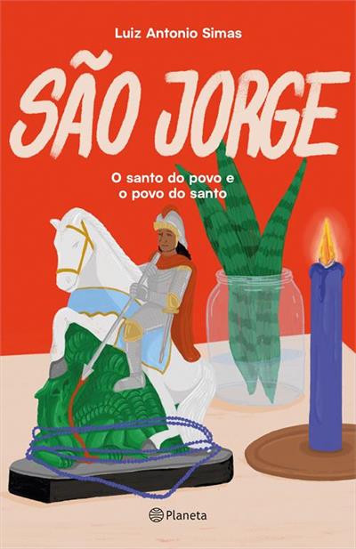 título : São jorge: o santo do povo e o povo do santo