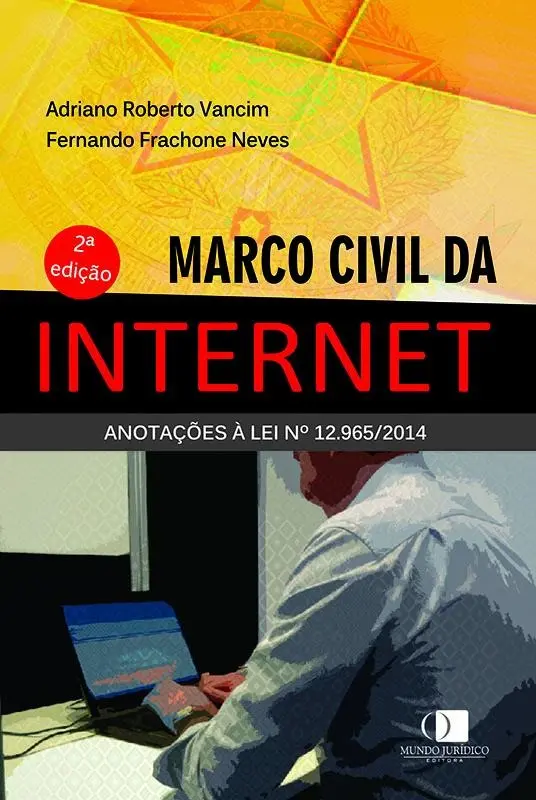 Marco Civil Da Internet Anotações À Lei Nº 12.965/2014