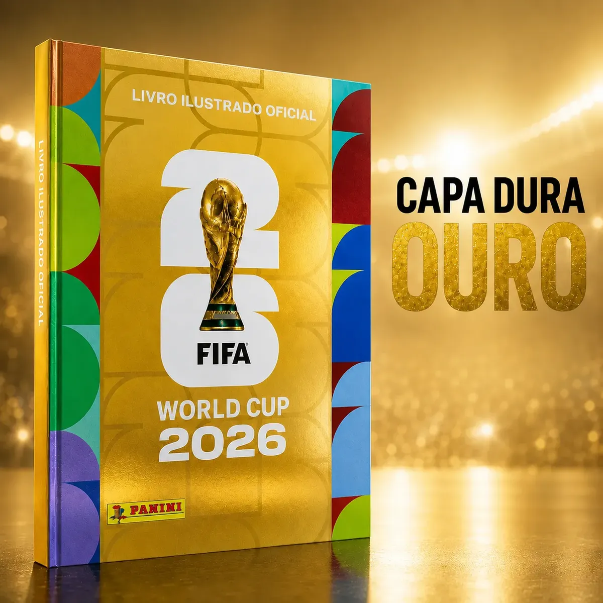 Álbum Oficial Capa Dura Ouro Copa Do Mundo 2026 Fifa Dourado