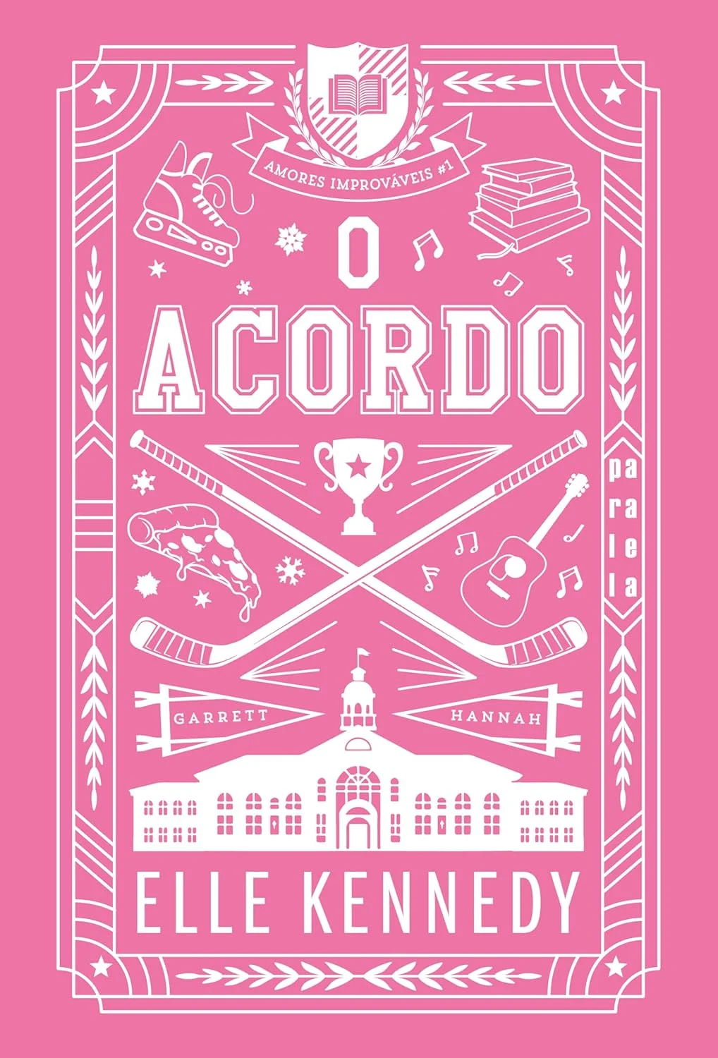 O acordo (Nova edição): Amores improváveis vol. 1