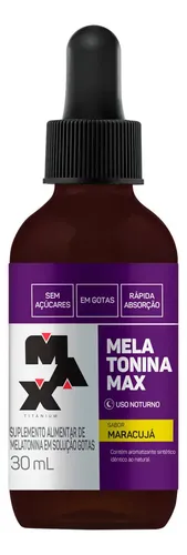Max Titanium Melatonina Max Liquida Maracujá