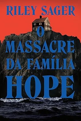 O massacre da família Hope