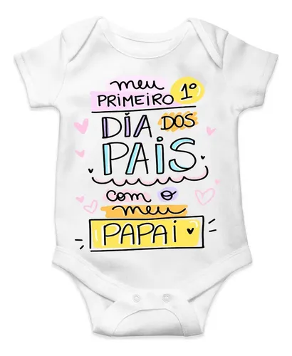 Body Infantil Personalizado Primeiro Dia Dos Pais Com Papai