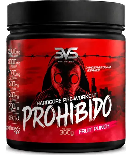 PROHIBIDO PRÉ TREINO 360g - Sabor: Fruit Punch - A Combinação Perfeita de 8 Ingredientes que proporcionam energia do início ao fim do seu Treino