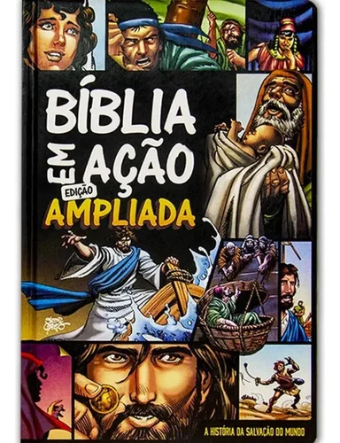 Bíblia em Ação Edição Ampliada - Cariello, Sérgio - Geográfica Editora - Capa Dura