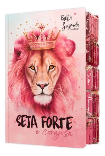 Bíblia Sagrada Evangélica Letra Gigante Com Índice Abas Adesivas Laterais Leão Rosa Coroa Feminina Seja Forte E Corajosa Promoção Arc Rei Das Bíblias Linda Capa Luxo