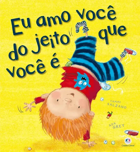 Eu amo você do jeito que você é - Salzano, Tammi - Ciranda Cultural - Capa Mole