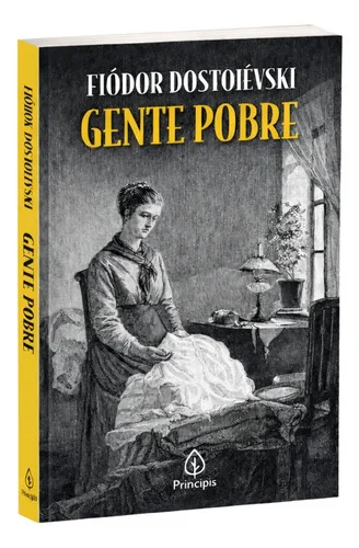 Gente Pobre Dostoiévski Literatura Russa Clássica Intenso