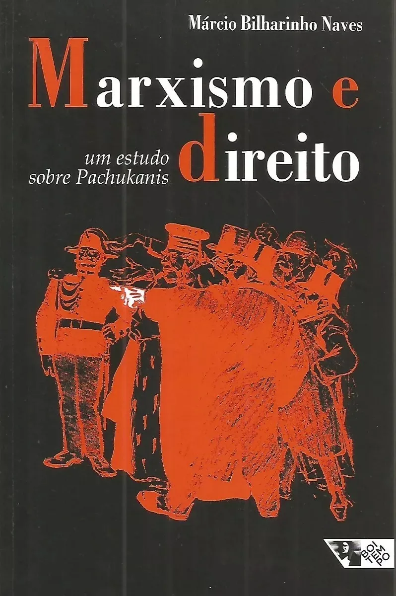 Marxismo E Direito Um Estudo Sobre Pachukanis  Márcio Bilhar