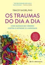 Livro - Os traumas do dia a dia