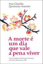 Livro - A morte é um dia que vale a pena viver