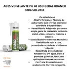 Adesivo Selante Pu 40 Uso Geral Vedacao Branco 380g Solufix