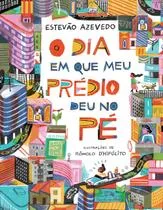 Livro - O dia em que meu prédio deu no pé