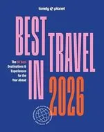 Lonely Planet Best in Travel 2026