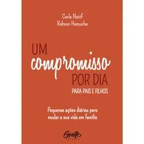 Livro - Um compromisso por dia para pais e filhos
