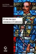 Livro - O dia em que adiaram o Carnaval