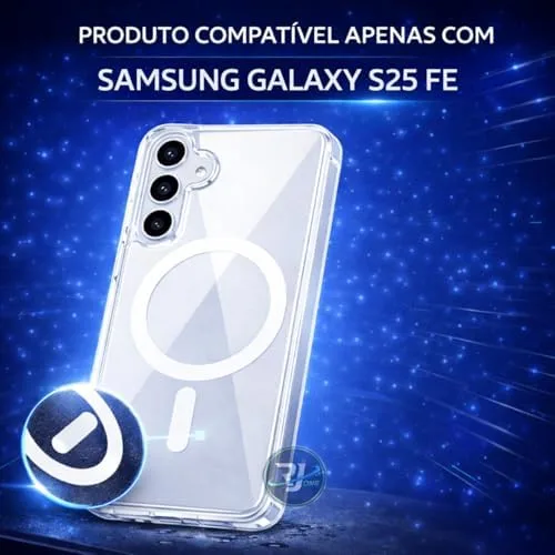 Capa Mag-Safe para Samsung Galaxy S25 FE – Case Transparente Premium Anti-Impacto com Proteção de Câmera e Tecnologia Anti-Amarelamento.