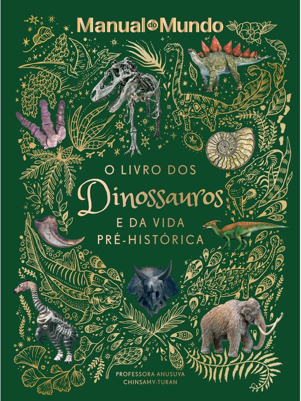 O livro dos dinossauros e da vida pré-histórica