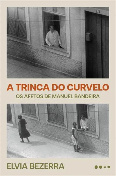 título : A trinca do curvelo: os afetos de manuel bandeira