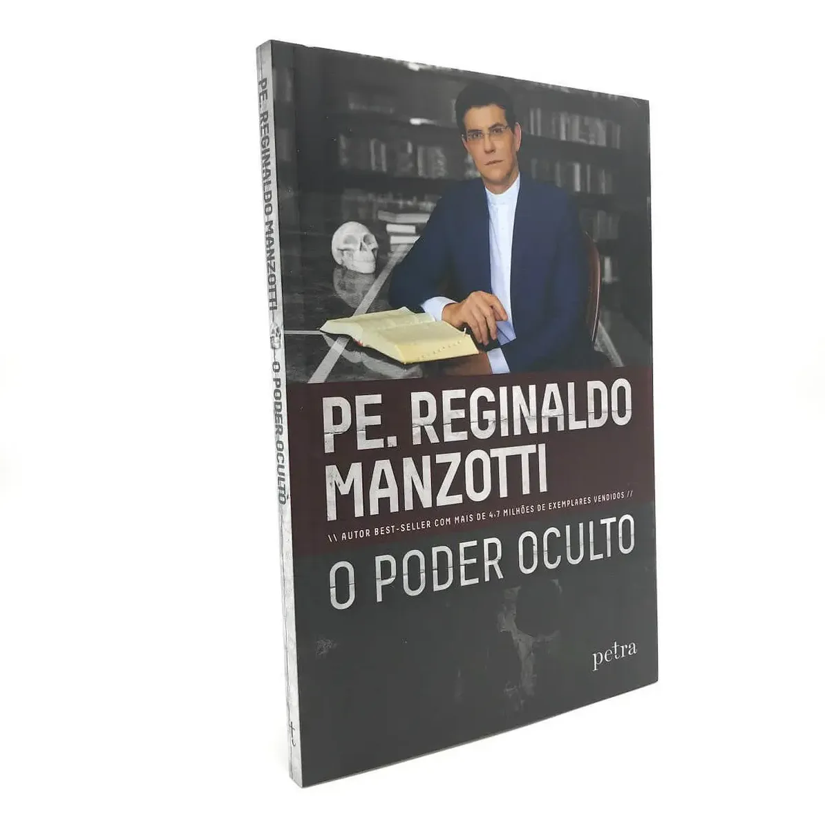 Livro O Poder Oculto - Padre Reginaldo Manzotti