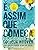 É assim que começa (Vol. 2 É assim que acaba)