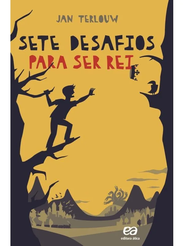Sete desafios para ser rei