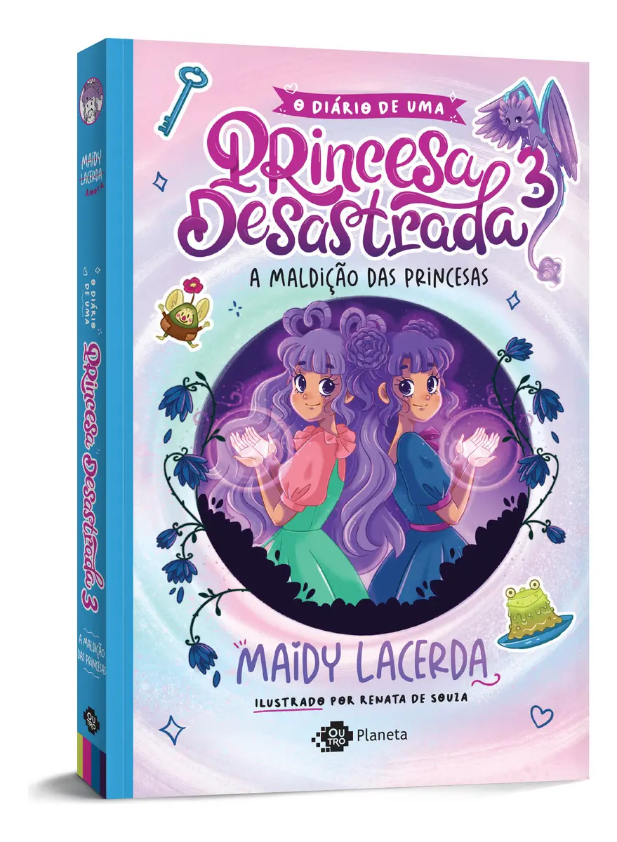 O Diário De Uma Princesa Desastrada 3, A Maldição Das Princesas. Autor Maidy Lacerda. Gênero Infantil. Editora Outro Planeta