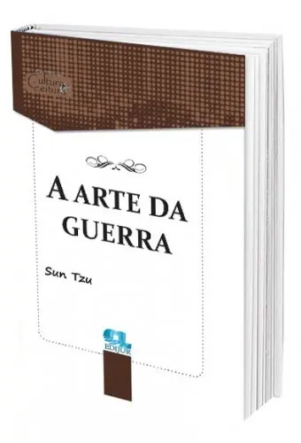 A Arte Da Guerra Sun Tzu E Outros Clássicos