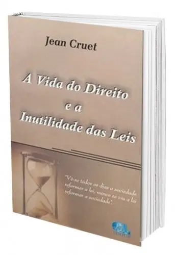 A Vida Do Direito E A Inutilidade Das Leis E Clássicos