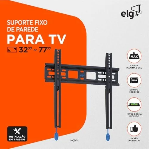 ELG, N01V4, Suporte Fixo de Parede para TVs de 32" a 77", Compatível com TVs Curvas e Planas, Feito em Aço Carbono, Suporta Até 50kg, Preto
