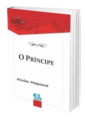 O Príncipe Nicolau Maquiavel E Outros Clássicos